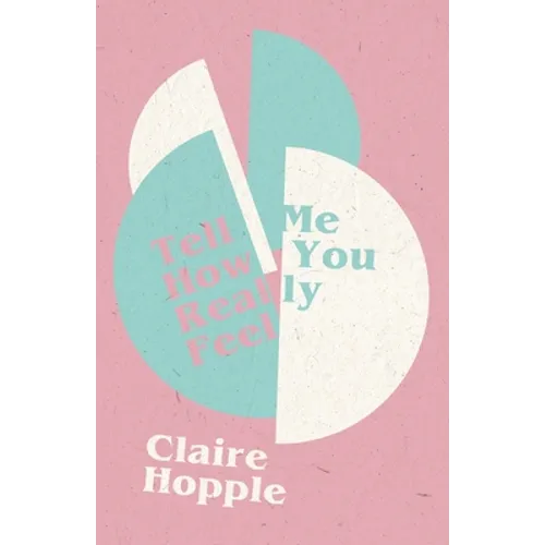 Tell Me How You Really Feel - Paperback