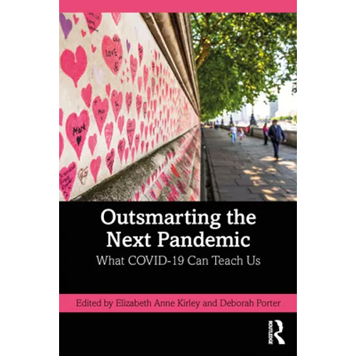 Outsmarting the Next Pandemic: What Covid-19 Can Teach Us - Paperback