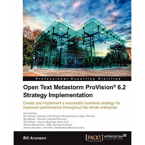 Open Text Metastorm Provision (R) 6.2 Strategy Implementation - Paperback
