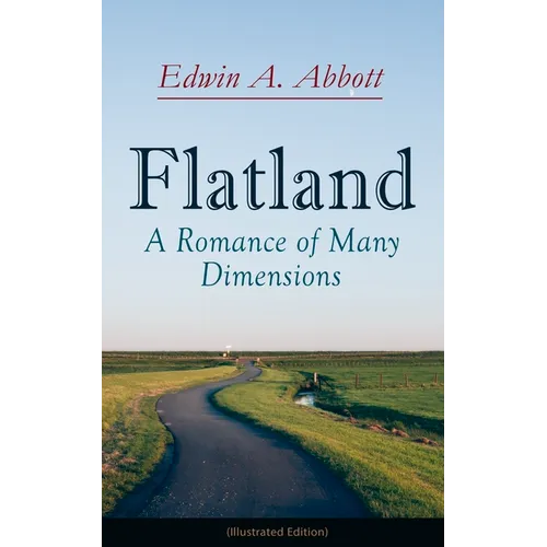 Flatland: A Romance of Many Dimensions (Illustrated Edition) - Paperback