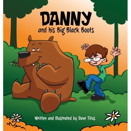 Danny and his Big Black Boots - Hardcover