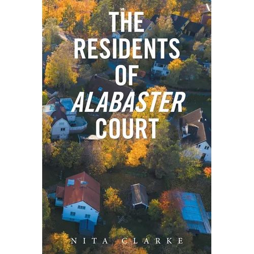 The Residents of Alabaster Court - Paperback