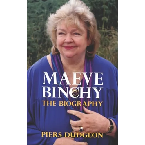 Maeve Binchy: The Biography - Paperback