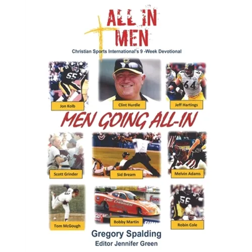 All-In Men Men Going All-In: Christian Sports International's 9 -Week Devotional - Paperback