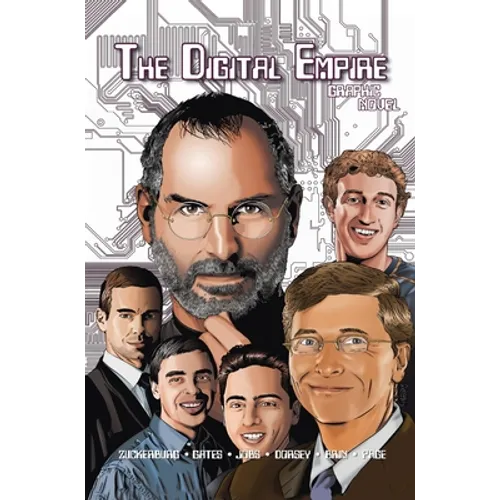Orbit: The Digital Empire: Bill Gates, Steve Jobs, Sergey Brin, Larry Page, Mark Zuckerberg & Jack Dorsey - Hardcover