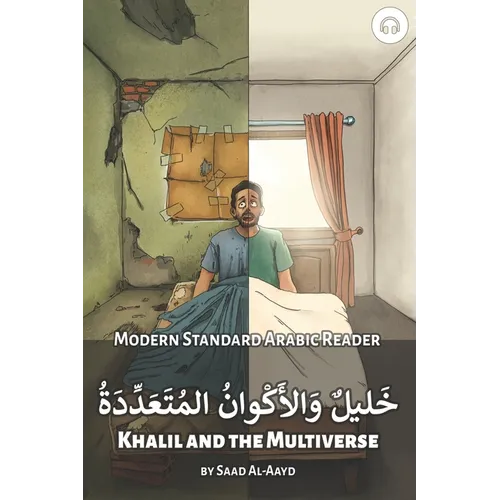 Khalil and the Multiverse: Modern Standard Arabic Reader - Paperback