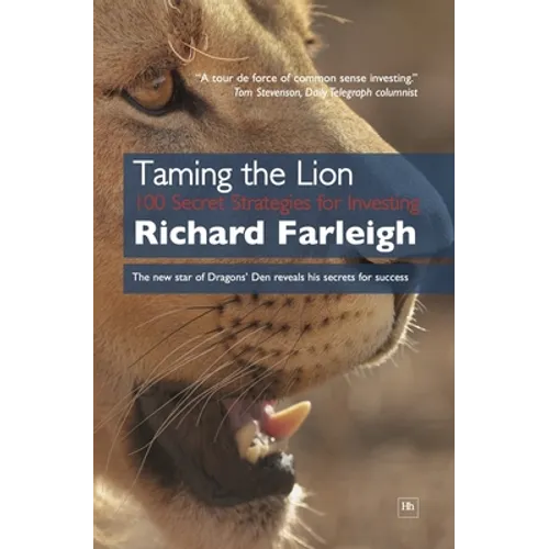 Taming the Lion: 100 Secret Strategies for Investing - Paperback