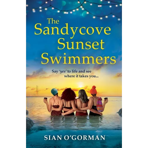 The Sandycove Sunset Swimmers - Paperback