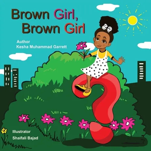 Brown Girl, Brown Girl: What Do You See? - Paperback