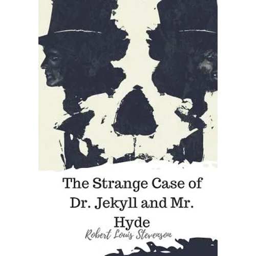 The Strange Case of Dr. Jekyll and Mr. Hyde - Paperback