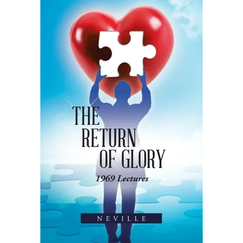 The Return of Glory: 1969 Lectures - Paperback