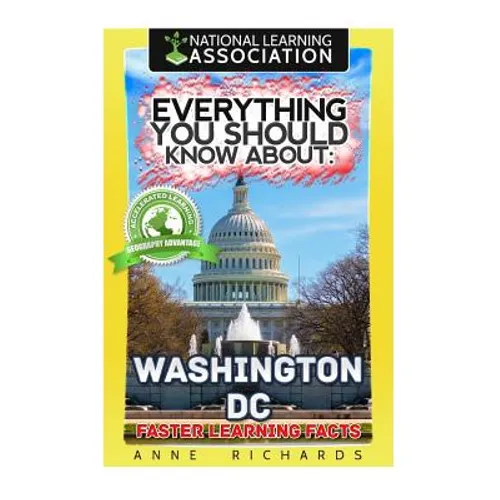Everything You Should Know About: Washington DC - Paperback