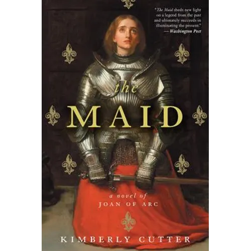 Maid: A Novel of Joan of Arc - Paperback