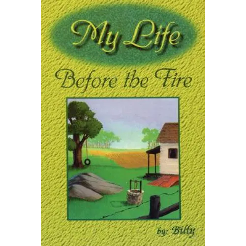 My Life Before the Fire - Paperback