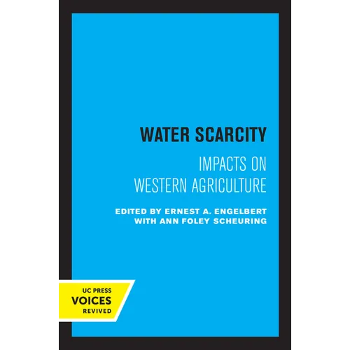 Water Scarcity: Impacts on Western Agriculture - Paperback