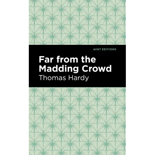 Far from the Madding Crowd - Paperback