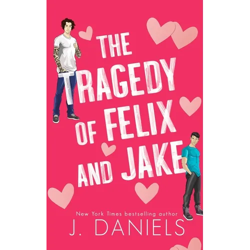 The Tragedy of Felix & Jake (Special Edition) - Paperback