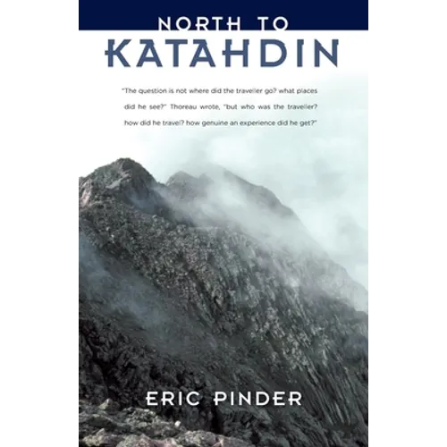 North to Katahdin - Paperback