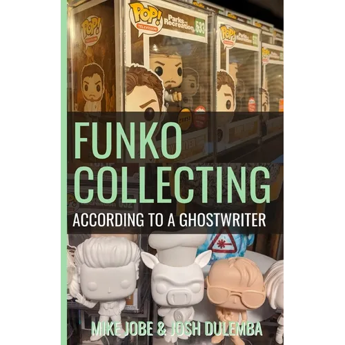 Funko Collecting: According to a Ghostwriter - Paperback