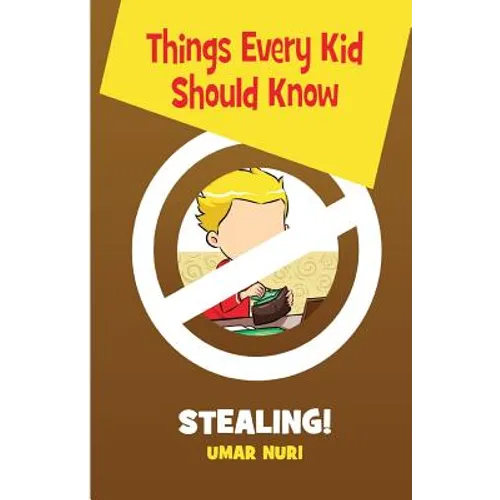 Things Every Kid Should Know-Stealing - Paperback