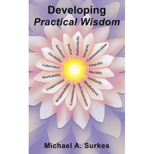 Developing Practical Wisdom - Paperback