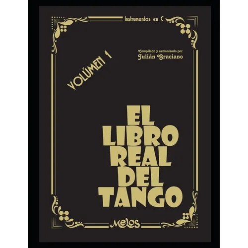 El libro real del tango: Volúmen 1 - Paperback