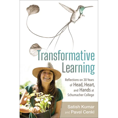 Transformative Learning: Reflections on 30 Years of Head, Heart, and Hands at Schumacher College - Paperback