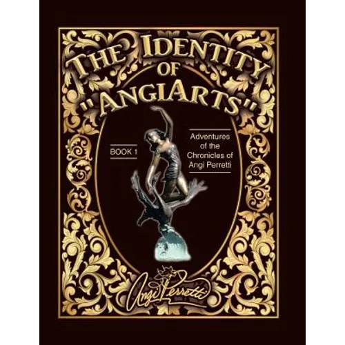 The Identity of "AngiArts: " A Muse for Artistic Inspiration - Paperback