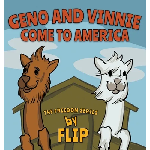 Geno and Vinnie Come to America - Hardcover