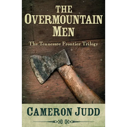 The Overmountain Men - Paperback