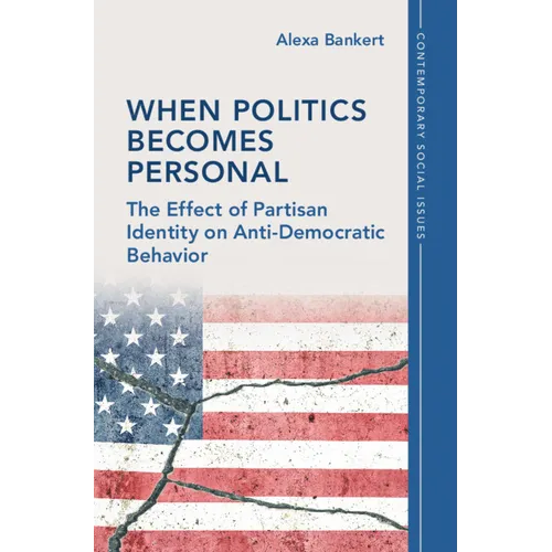 When Politics Becomes Personal - Hardcover