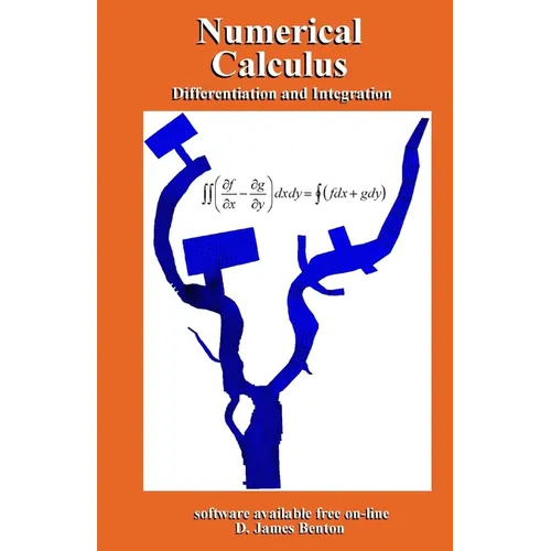 Numerical Calculus: Differentiation and Integration - Paperback