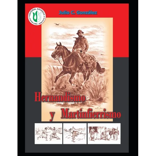 Hernandismo y Martinfierrismo.: Geopolítica del "Martín Fierro" - Paperback