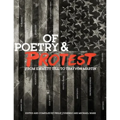 Of Poetry and Protest: From Emmett Till to Trayvon Martin - Paperback