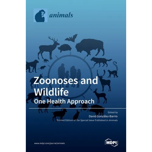 Zoonoses and Wildlife: One Health Approach - Hardcover