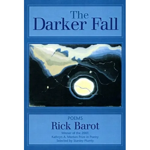 The Darker Fall: Poems - Paperback