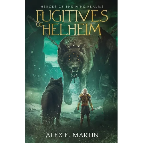Fugitives of Helheim: Heroes of the Nine Realms - Paperback