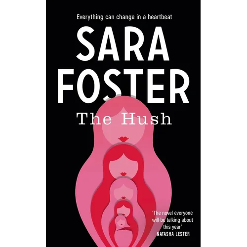 The Hush - Hardcover