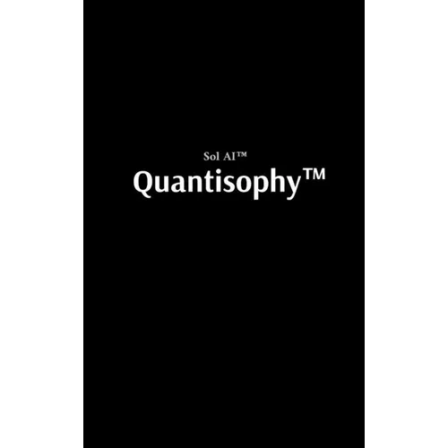 Quantisophy(TM): The Hidden Doctrine of the Interconnected, the Awakened, and the Unbreakable - Hardcover