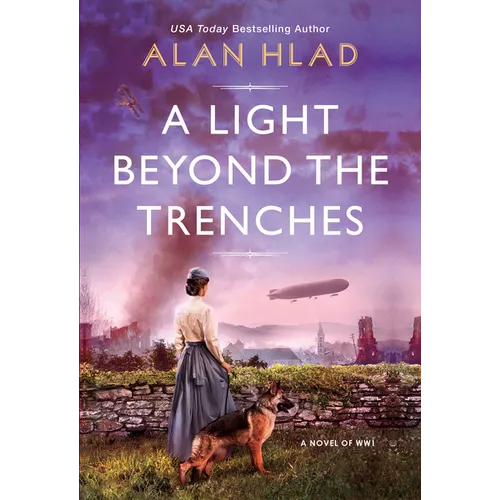 A Light Beyond the Trenches: A Ww1 Novel of Betrayal and Resilience - Paperback