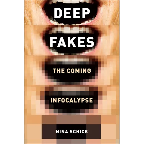 Deepfakes - Hardcover
