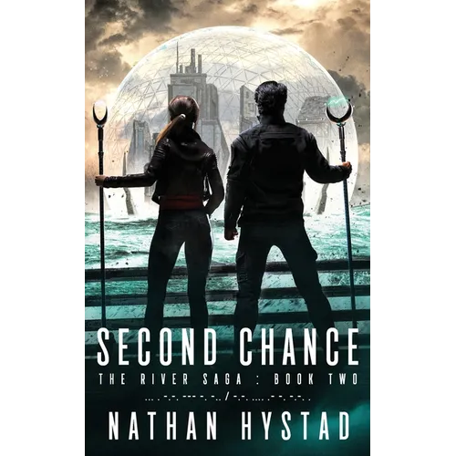 Second Chance (The River Saga Book Two) - Paperback