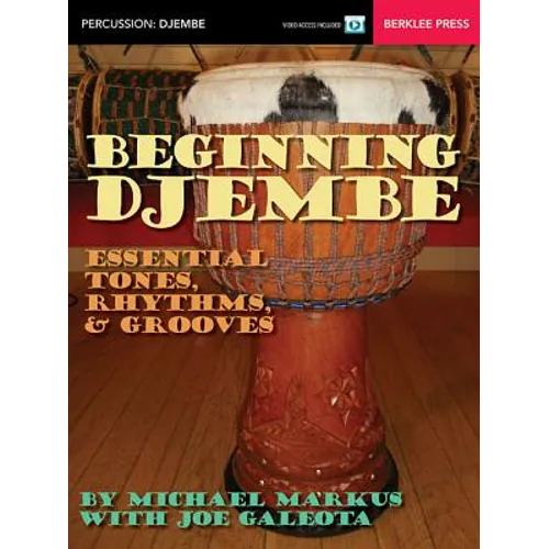 Beginning Djembe: Essential Tones, Rhythms & Grooves - Paperback