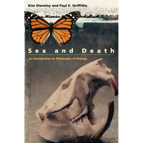 Sex and Death: An Introduction to Philosophy of Biology - Paperback