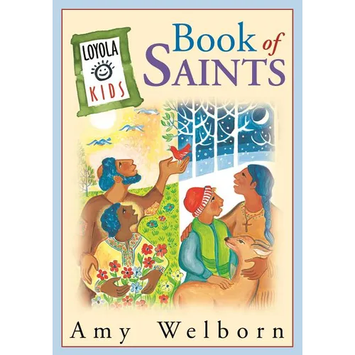 The Loyola Kids Book of Saints - Hardcover