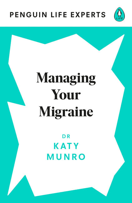 Managing Your Migraine - Paperback