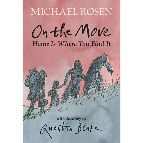 On the Move: Home Is Where You Find It - Hardcover
