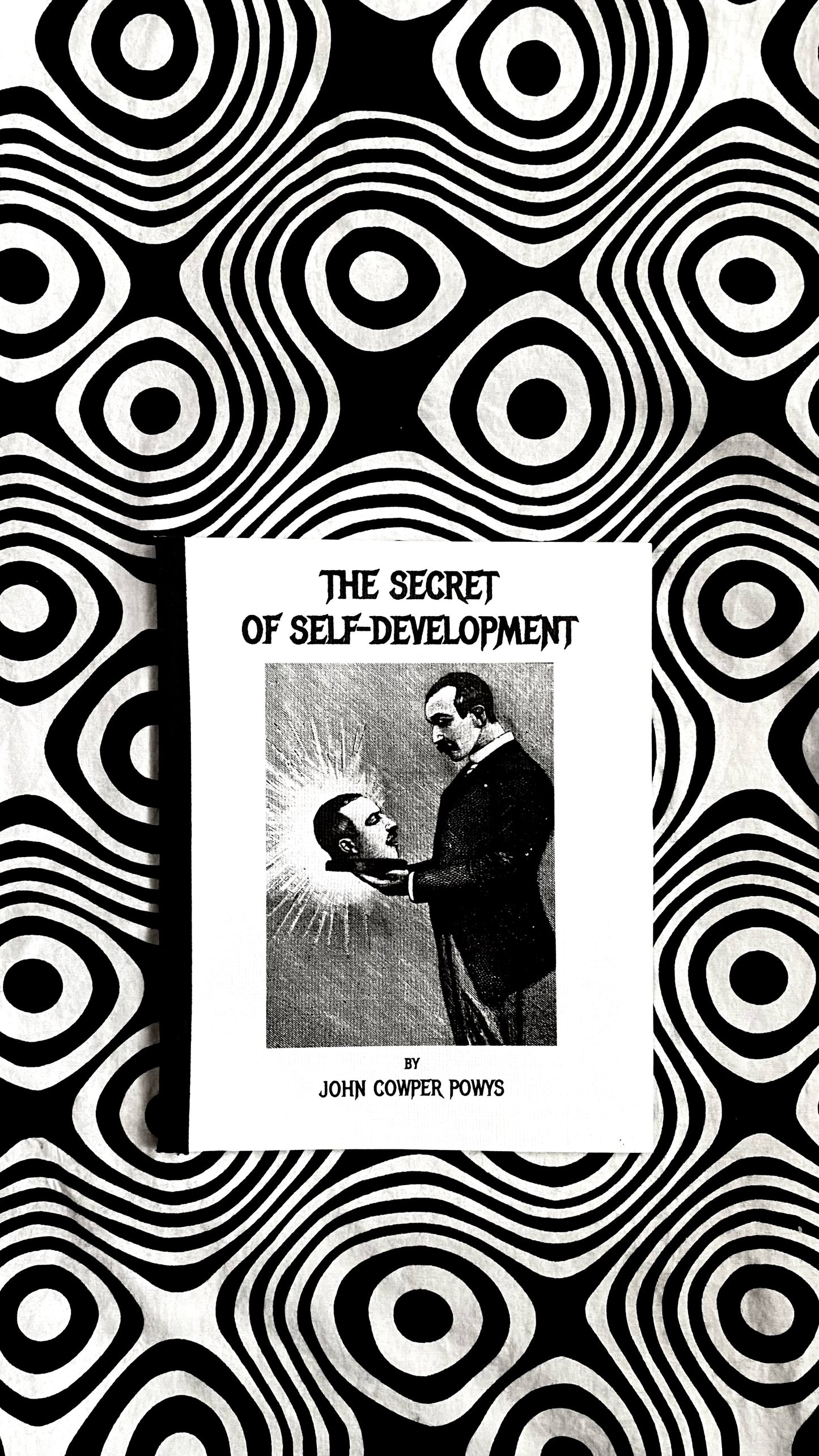 The Secret of Self-Development — John Cowper Powys
