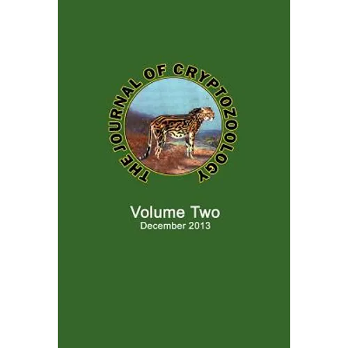 The Journal of Cryptozoology: Volume TWO - Paperback