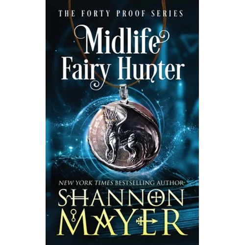 Midlife Fairy Hunter: A Paranormal Women's Fiction Novel - Paperback